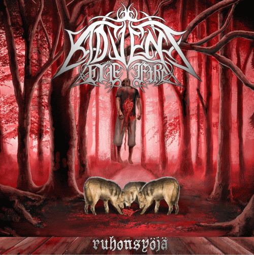 Advent Of Fire : Ruhonsyöjä